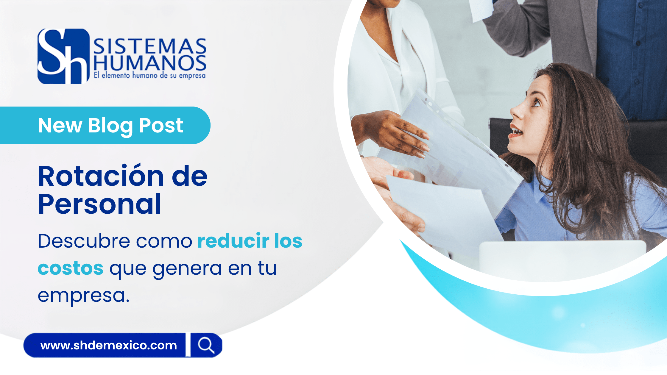 Como Reducir los Costos de la Rotación de Personal sh blog 1